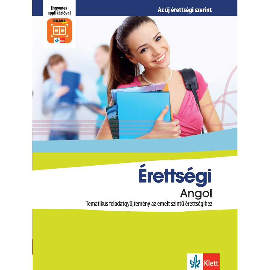 Érettségi Angol  Tematikus feladatgyűjtemény az emeltszintű érettségihez (BK24-191691)