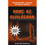 Harc az alvilágban - Grieferek ligája ötödik könyv - Egy nem hivatalos Minecraft regény