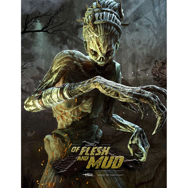 Dead by Daylight - Of Flesh and Mud Chapter