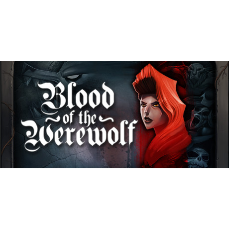 Blood of the Werewolf (PC - Steam elektronikus játék licensz)