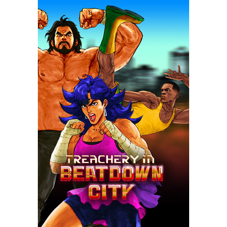 Treachery in Beatdown City