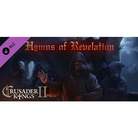 Crusader Kings II: Hymns of Revelation