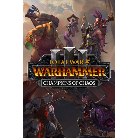 Total War: WARHAMMER III - Champions of Chaos