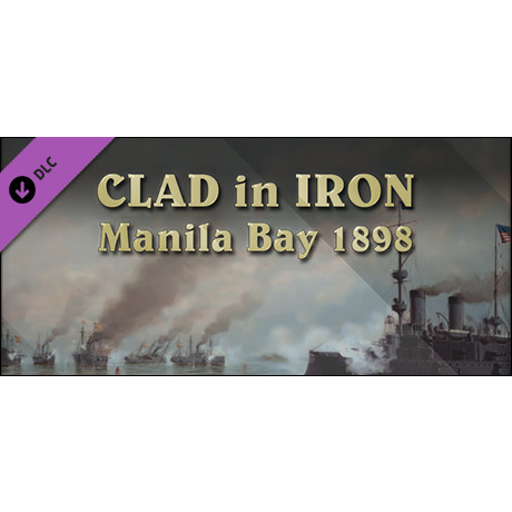 Clad in Iron: Manila Bay 1898